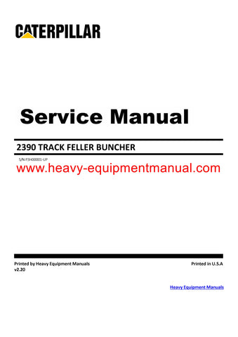 Download Caterpillar 2390 TRACK FELLER BUNCHER Full Complete Service Repair Manual P3H