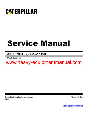 PDF Caterpillar 308E SR MINI HYD EXCAVATOR Service Repair Manual JSN