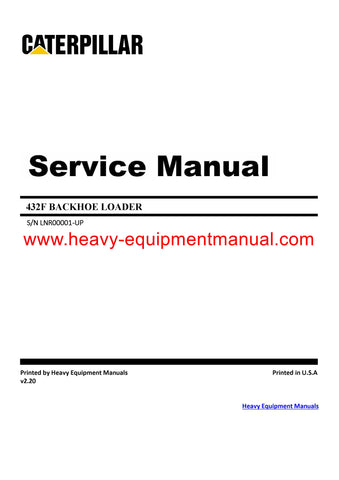 DOWNLOAD CATERPILLAR 432F BACKHOE LOADER SERVICE REPAIR MANUAL LNR