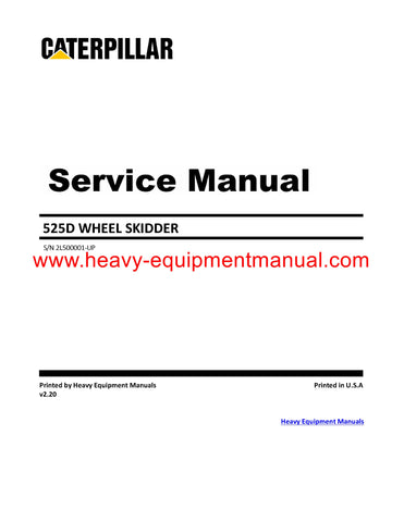 DOWNLOAD CATERPILLAR 525D WHEEL SKIDDER SERVICE REPAIR MANUAL 2L5