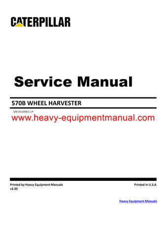 DOWNLOAD CATERPILLAR 570B WHEEL HARVESTER SERVICE REPAIR MANUAL CKG