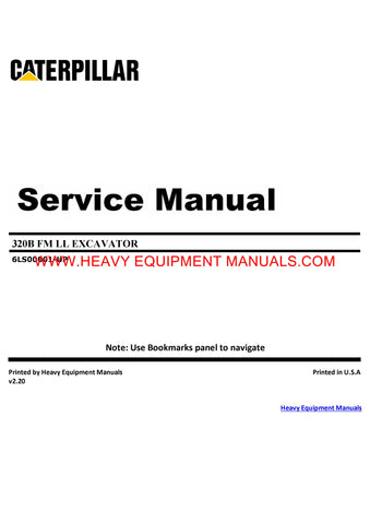 Caterpillar 320B FM LL EXCAVATOR Full Complete Service Repair Manual 6LS