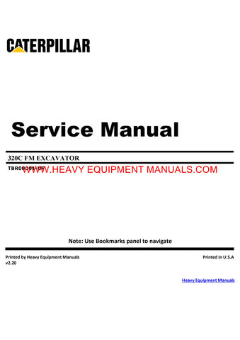 Caterpillar 320C FM EXCAVATOR Full Complete Service Repair Manual TBR