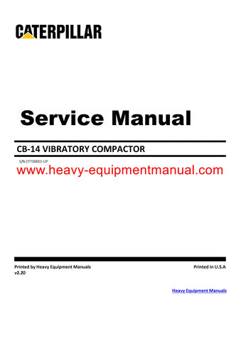 Caterpillar CB-14 VIBRATORY COMPACTOR Full Complete DTT Service Repair Manual PDF