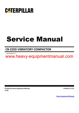 Caterpillar CB 225D VIBRATORY COMPACTOR Full Complete 9FZ Service Repair Manual PDF