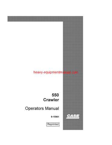 Download Case 550 Crawler Operator Manual (9-15961)