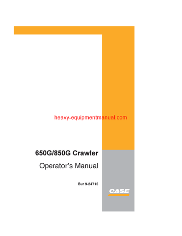 Download Case 650G, 850G Crawlers Operator Manual (9-24715)