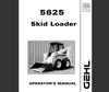 Gehl 5625 Skid Loader Operator Manual