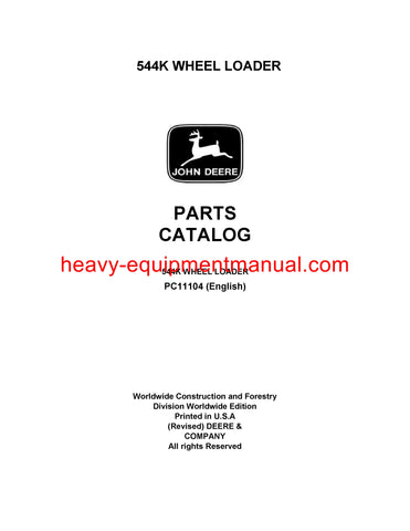 JOHN DEERE 544K WHEEL LOADER PARTS CATALOG MANUAL PC11104