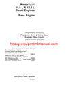 John Deere PowerTech 10.5L (6105), 12.5L (6125) Diesel Base Engine Component Technical Service Repair Manual CTM100