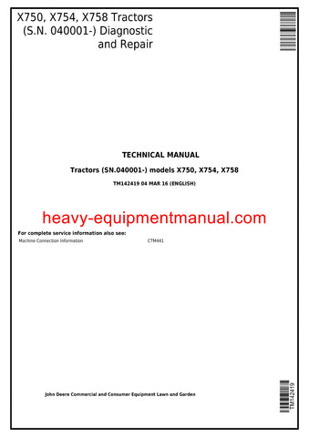 John Deere X750 X754 X758 Signature Series Tractor Technical Service Repair Manual TM142419