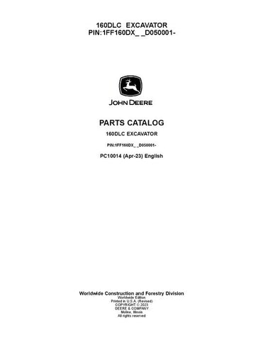 PC10014 - John Deere 160DLC C Series Excavator Parts Manual PIN: 1FF160DX_ _D050001—