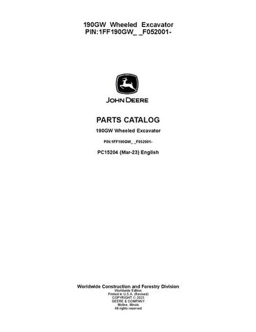 PC15204 - John Deere 190GW G Series Excavator Parts Manual PIN: 1FF190GW_ _F052001-