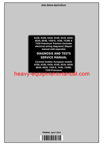 John Deere 6230 6530 6534 7430E 7430 7530E 7530 Premium Tractor (EU) Diagnosis and Test Manual TM8060