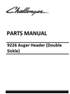 Challenger 9226 Auger Header (Double Sickle) Parts Manual Instant Download