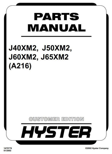 Hyster J40XM2, J50XM2, J60XM2, J65XM2 Electric Forklift Truck A216 Series Spare Parts Manual (USA)