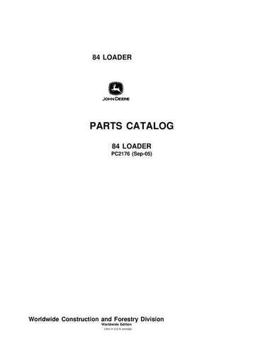 John Deere 84 Series Loader Parts Manual PC2176