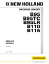 New Holland B95 B95TC B95LR B110 B115 BACKHOE LOADER Service Repair Manual 60367230NAR0