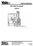 Yale ERC16AAF, ERP16AAF, ERC20AAF, ERP20AAF Electric Forklift Truck A814 Series Parts Manual (Europe)